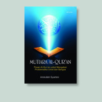 Image of Mutiara Al-Qur'an : Pesan Al-Qur'an untuk Mengatasi Problematika Umat dan Bangsa