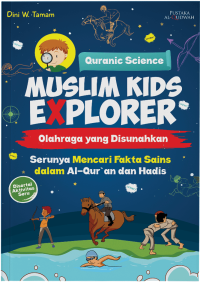 Image of Muslim Kids Explorer : Olahraga yang Disunahkan
