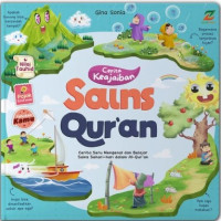 Image of Cerita Keajaiban Sains Qur'an : Cerita Seru Mengenal dan Belajar Sains Sehari-hari dalam Al-Qur'an