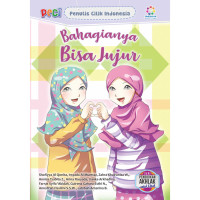 Image of Penulis Cilik Indonesia : Bahagianya Bisa Jujur