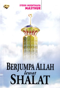 Image of Berjumpa Allah Lewat Shalat