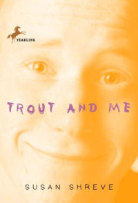 Image of Trout And Me