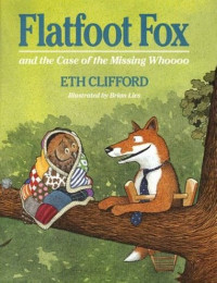 Image of Flatfoot Fox and The Case of the Missing Whoooo