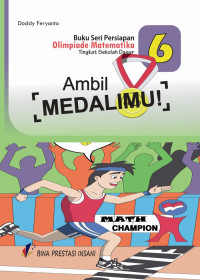 Image of Buku Seri Persiapan Olimpiade Matematika 6 : Ambil Medalimu!