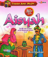 Image of Aisyah : Cantik dan Cerdas serta Berpengetahuan Luas