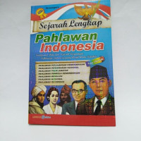 Image of Sejarah Lengkap Pahlawan Indonesia