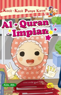 Image of Kecil-Kecil Punya Karya : Al-Quran Impian