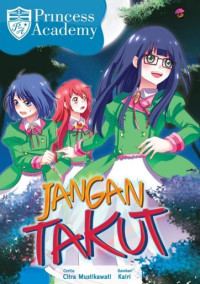 Image of Princess Academy : Jangan Takut