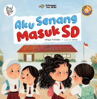 Image of Aku Senang Masuk SD