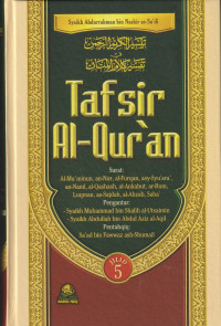Image of Tafsir Al-Qur'an : Surat: Al-Mu'minun, An-Nur, Al-Furqan, Asy-Syu'ara', An-Naml, Al-Qashash, Al-Ankabut, Ar-Rum, Luqman, As-Sajdah, Al-Ahzab, Saba' Jilid 5