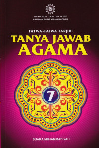 Image of Fatwa-Fatwa Tarjih : Tanya Jawab Agama 7