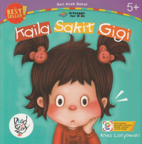 Image of Kaila Sakit Gigi : Seri Anak Sehat