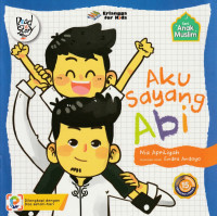 Image of Aku Sayang Abi : Seri Anak Muslim
