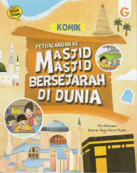 Image of Komik Petualangan ke Masjid-Masjid Bersejarah di Dunia