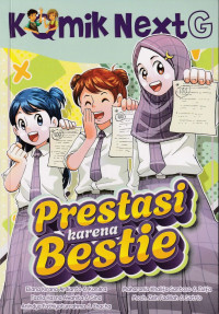 Image of Komik NextG : Prestasi karena Bestie
