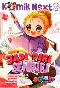 Image of Komik NextG : Jadi Diri Sendiri