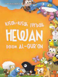 Image of Kisah-Kisah Terbaik Hewan Dalam Al-Qur'an