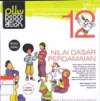 Image of Peace Generation : 12 Nilai Dasar Perdamaian