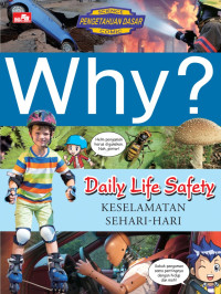 Image of Why? : Daily Life Safety
