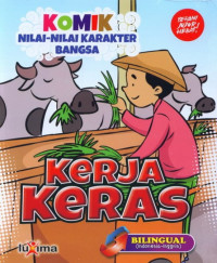Image of Komik Nilai-Nilai Karakter Bangsa : Kerja Keras
