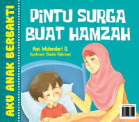 Image of Aku Anak Berbakti : Pintu Surga Buat Hamzah