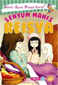 Image of Kecil-Kecil Punya Karya : Senyum Manis Reisya