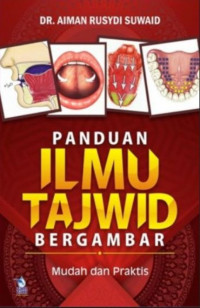 Image of Panduan Ilmu Tajwid Bergambar : Mudah dan Praktis