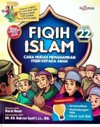 Image of Fiqih Islam 22 : Cara Mudah Memahamkan Fiqih Kepada Anak