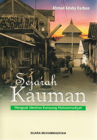 Image of Sejarah Kauman : Menguak Identitas Kampung Muhammadiyah