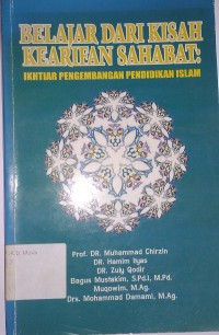 Image of Belajar dari Kisah Kearifan Sahabat : Ikhtiar Pengembangan Pendidikan Islam