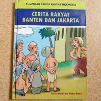 Image of Kumpulan Cerita Rakyat Indonesia : Cerita Rakyat Banten dan Jakarta
