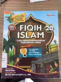 Image of Fiqih Islam 20 : Cara Mudah Memahamkan Fiqih Kepada Anak