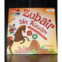 Image of Zubair bin Awwam : Sang Penolong Rasulullah