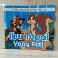 Image of Cerita Inspiratif Penuh Hikmah : Ibu Tupai Yang Adil