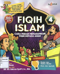 Image of Fiqih Islam 4 : Cara Mudah Memahamkan Fiqih Kepada Anak