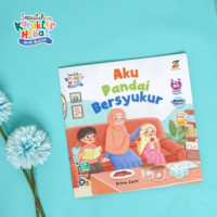Image of Aku Pandai Bersyukur : Sepuluh Karakter Hebat Anak Muslim