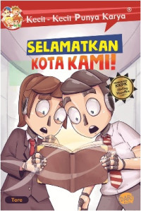 Image of Kecil-Kecil Punya Karya : Selamatkan Kota Kami!