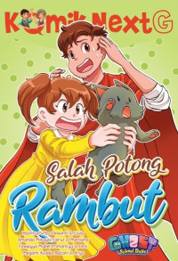 Image of Komik NextG : Salah Potong Rambut