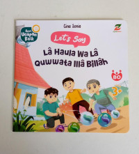 Image of Let's Say La Haula Wa La Quwwata Illa Billah : Seri Ucapan Baik