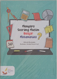 Image of Mengapa Seorang Muslim Belajar Matematika?