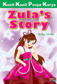 Image of Kecil-Kecil Punya Karya : Zula's Story