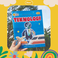 Image of Seri Sains untuk Anak : Teknologi