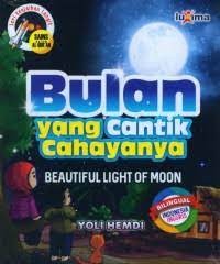 Image of Bulan yang Cantik Cahayanya : Beautiful Light of Moon