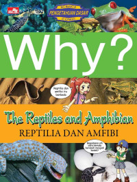 Image of Why? : Reptilia dan Amfibi